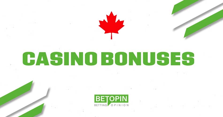 Casino Bonuses Canada