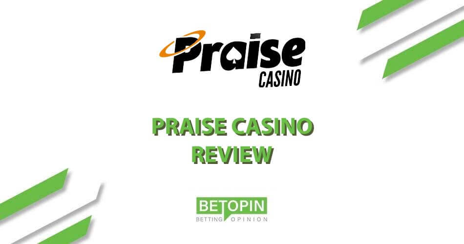 Review of Praise Casino