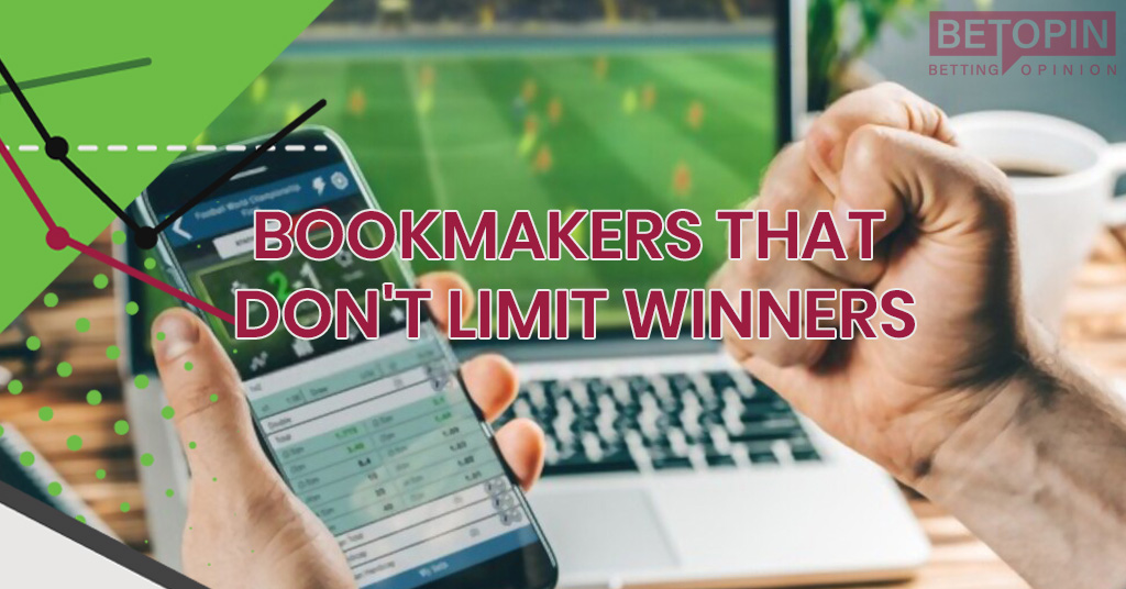 Bookmakers That Don't Limit Winners